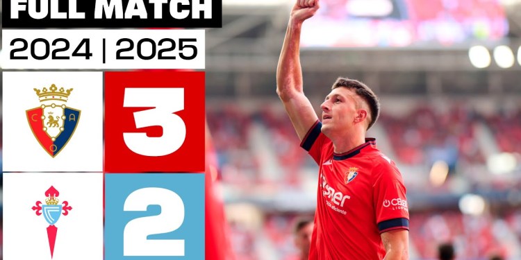 CA Osasuna 3 – 2 Celta | PARTIDO COMPLETO | LALIGA EA SPORTS 2024/25 CA Osasuna 3 – 2 Celta | PARTIDO COMPLETO | LALIGA EA SPORTS 2024/25
