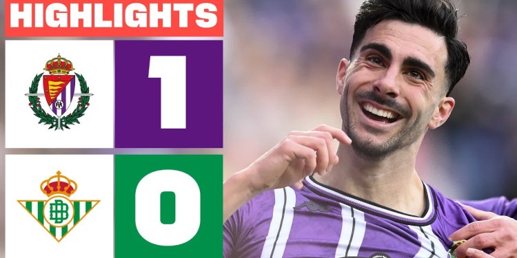 REAL VALLADOLID CF 1 – 0 REAL BETIS I RESUMEN LALIGA EA SPORTS REAL VALLADOLID CF 1 – 0 REAL BETIS I RESUMEN LALIGA EA SPORTS