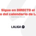 ¡El SORTEO del CALENDARIO de LALIGA 2025/26 en DIRECTO! ¡El SORTEO del CALENDARIO de LALIGA 2025/26 en DIRECTO!