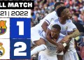 FC Barcelona 1 – 2 Real Madrid | PARTIDO COMPLETO | LALIGA EA SPORTS 2021/22 FC Barcelona 1 – 2 Real Madrid | PARTIDO COMPLETO | LALIGA EA SPORTS 2021/22