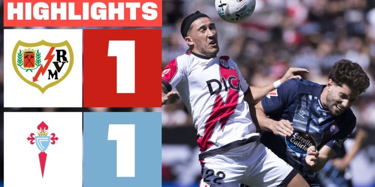RAYO VALLECANO 1 – 1 CELTA | RESUMEN LALIGA EA SPORTS RAYO VALLECANO 1 – 1 CELTA | RESUMEN LALIGA EA SPORTS