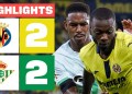 VILLARREAL CF 2 – 2 REAL BETIS | RESUMEN LALIGA EA SPORTS VILLARREAL CF 2 – 2 REAL BETIS | RESUMEN LALIGA EA SPORTS