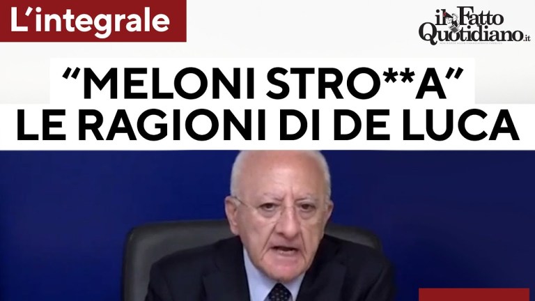 De Luca vs Meloni, il governatore spiega la genesi dell’insulto. Ecco cosa ha detto De Luca vs Meloni, il governatore spiega la genesi dell’insulto. Ecco cosa ha detto