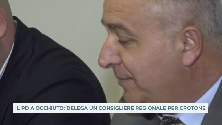 IL PD A OCCHIUTO: DELEGA UN CONSIGLIERE REGIONALE PER CROTONE IL PD A OCCHIUTO: DELEGA UN CONSIGLIERE REGIONALE PER CROTONE
