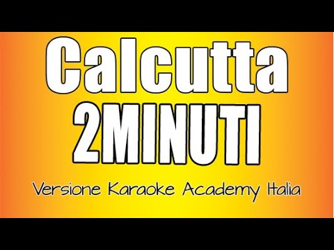 Calcutta – 2minuti (Versione Karaoke Academy Italia) Calcutta – 2minuti (Versione Karaoke Academy Italia)