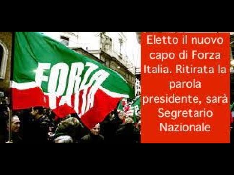 Eletto il nuovo capo di Forza Italia. Ritirata la parola presidente, sarà Segretario Nazionale Eletto il nuovo capo di Forza Italia. Ritirata la parola presidente, sarà Segretario Nazionale