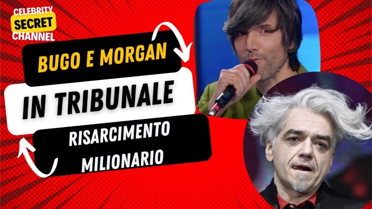 BUGO E MORGAN IN TRIBUNALE… RISARCIMENTO MILIONARIO BUGO E MORGAN IN TRIBUNALE… RISARCIMENTO MILIONARIO