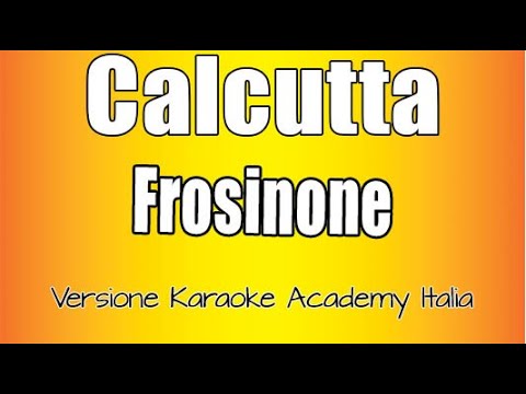 Calcutta – Frosinone (Versione Karaoke Academy Italia) Calcutta – Frosinone (Versione Karaoke Academy Italia)