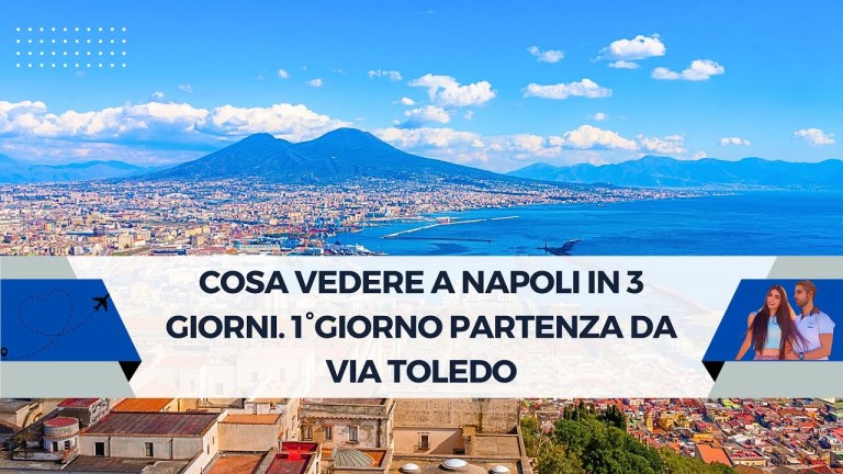 Cosa vedere a Napoli in 3 giorni. 1°giorno partenza da via Toledo. Cosa vedere a Napoli in 3 giorni. 1°giorno partenza da via Toledo.