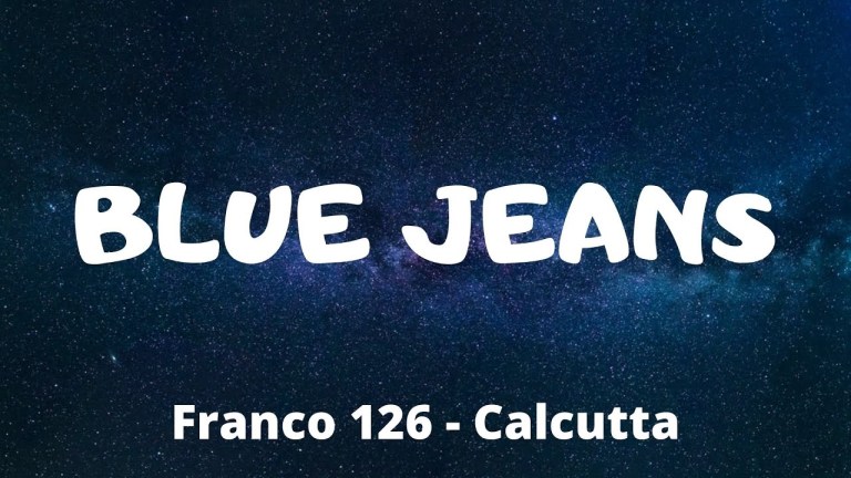 Franco 126 – Blue Jeans ft. Calcutta (Testo/Lyrics) Franco 126 – Blue Jeans ft. Calcutta (Testo/Lyrics)