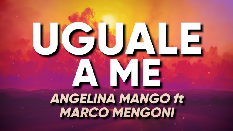 Angelina Mango ft Marco Mengoni – uguale a me (Testo/Lyrics) Angelina Mango ft Marco Mengoni – uguale a me (Testo/Lyrics)