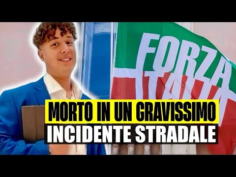TRAGEDIA IN FORZA ITALIA: MORTO A SOLI 22 ANNI IN UN GRAVISSIMO INCIDENTE IL GIOVANE COORDINATORE TRAGEDIA IN FORZA ITALIA: MORTO A SOLI 22 ANNI IN UN GRAVISSIMO INCIDENTE IL GIOVANE COORDINATORE