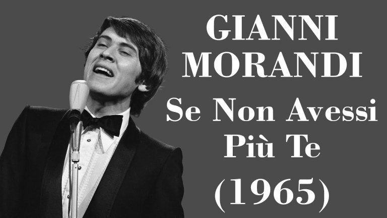 Gianni Morandi – Se Non Avessi Più Te – Legendas IT – PT-BR Gianni Morandi – Se Non Avessi Più Te – Legendas IT – PT-BR
