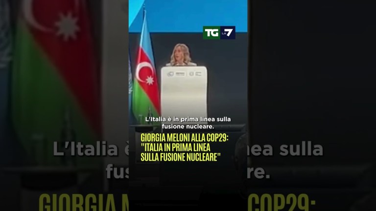 Giorgia #Meloni alla #COP29: “Italia in prima linea sulla fusione nucleare” Giorgia #Meloni alla #COP29: “Italia in prima linea sulla fusione nucleare”