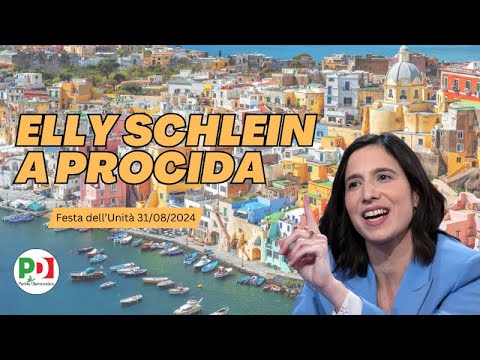 Elly Schlein a Procida | Festa dell’ Unità | 31/08/2024 Elly Schlein a Procida | Festa dell’ Unità | 31/08/2024