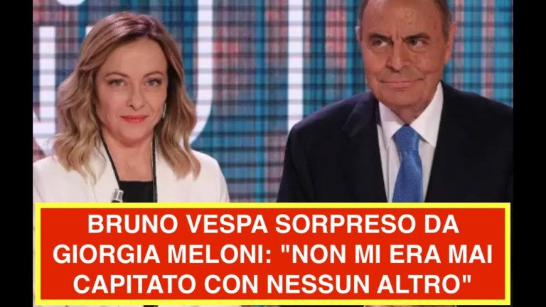 BRUNO VESPA SORPRESO DA GIORGIA MELONI: “NON MI ERA MAI CAPITATO CON NESSUN ALTRO” BRUNO VESPA SORPRESO DA GIORGIA MELONI: “NON MI ERA MAI CAPITATO CON NESSUN ALTRO”