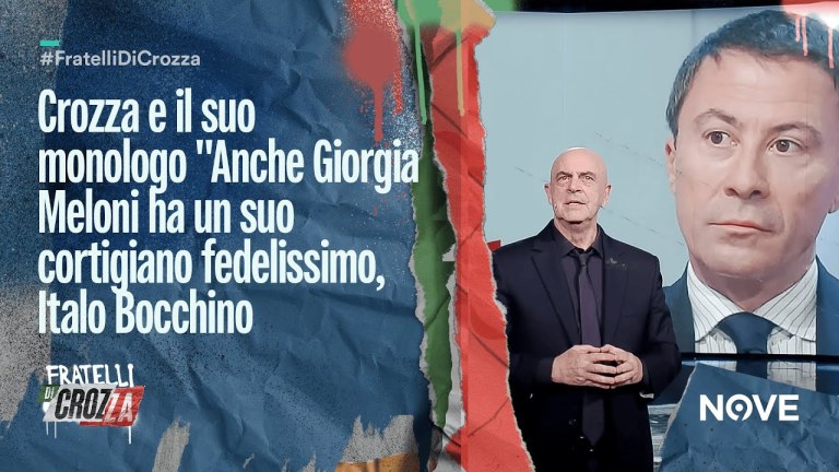 Crozza e il suo monologo “Anche Giorgia Meloni ha un suo cortigiano fedelissimo, Italo Bocchino” Crozza e il suo monologo “Anche Giorgia Meloni ha un suo cortigiano fedelissimo, Italo Bocchino”