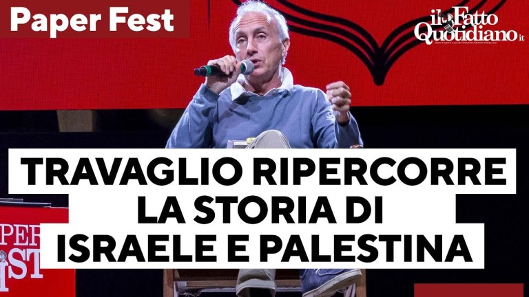 Paper Fest, Travaglio presenta il suo ultimo libro e ripercorre la storia di Israele e Palestina Paper Fest, Travaglio presenta il suo ultimo libro e ripercorre la storia di Israele e Palestina