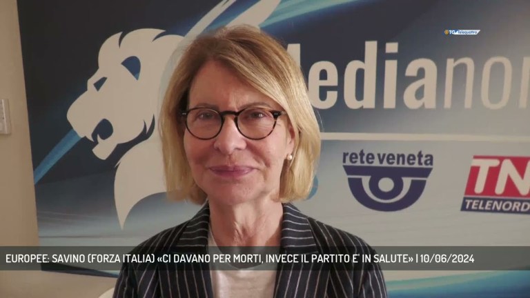EUROPEE: SAVINO (FORZA ITALIA) «CI DAVANO PER MORTI, INVECE IL PARTITO E’ IN SALUTE» | 10/06/2024 EUROPEE: SAVINO (FORZA ITALIA) «CI DAVANO PER MORTI, INVECE IL PARTITO E’ IN SALUTE» | 10/06/2024