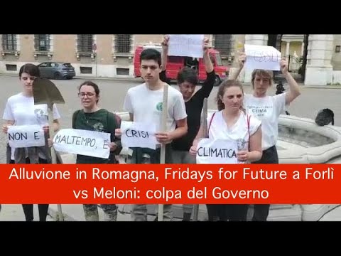 Alluvione in Romagna, Fridays for Future a Forlì vs Meloni: colpa del Governo Alluvione in Romagna, Fridays for Future a Forlì vs Meloni: colpa del Governo