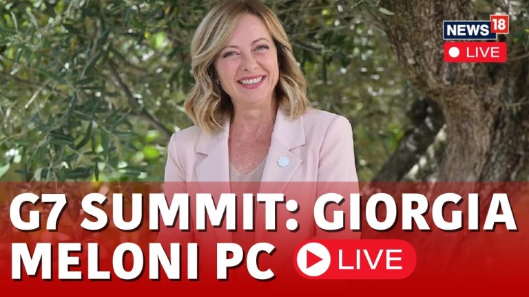 G7 Summit LIVE | G7 Summit 2024 LIVE : Giorgia Meloni Press Conference LIVE | Italy LIVE | N18L G7 Summit LIVE | G7 Summit 2024 LIVE : Giorgia Meloni Press Conference LIVE | Italy LIVE | N18L