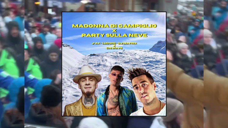 MADONNA DI CAMPIGLIO x PARTY SULLA NEVE – J-AX / LUDWIG / DJ MATRIX x C.N.WAVE (LUCA BRETTA MASHUP) MADONNA DI CAMPIGLIO x PARTY SULLA NEVE – J-AX / LUDWIG / DJ MATRIX x C.N.WAVE (LUCA BRETTA MASHUP)