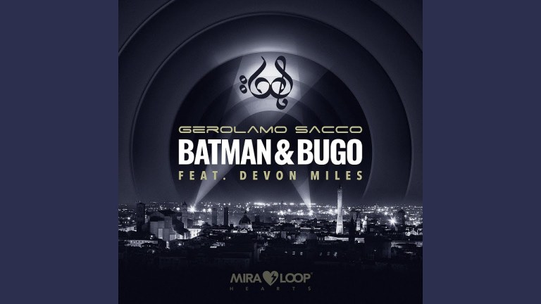 Batman & Bugo (feat. Devon Miles) Batman & Bugo (feat. Devon Miles)