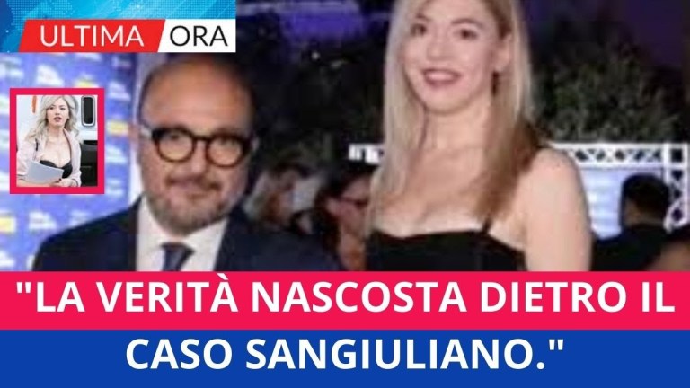LA VERITÀ NASCOSTA DIETRO IL CASO SANGIULIANO. LA VERITÀ NASCOSTA DIETRO IL CASO SANGIULIANO.