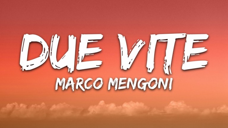Marco Mengoni – Due Vite (Testo/Lyrics) Marco Mengoni – Due Vite (Testo/Lyrics)