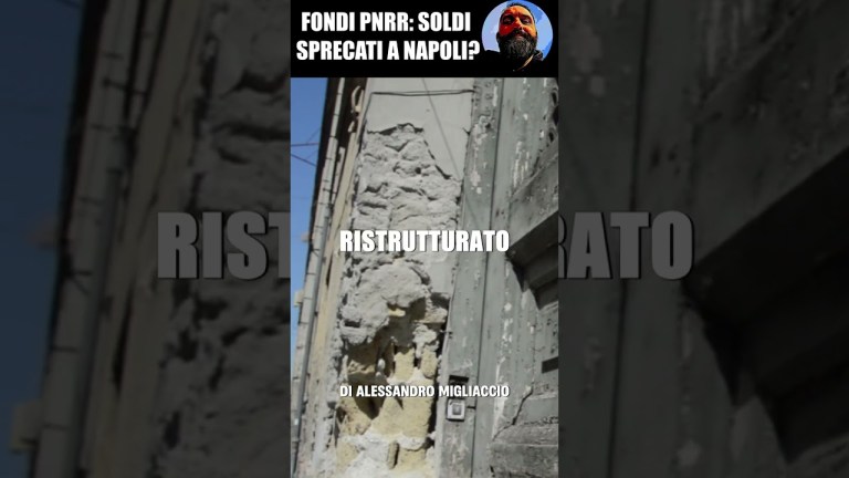 Fondi PNRR: soldi SPRECATI a NAPOLI? Fondi PNRR: soldi SPRECATI a NAPOLI?