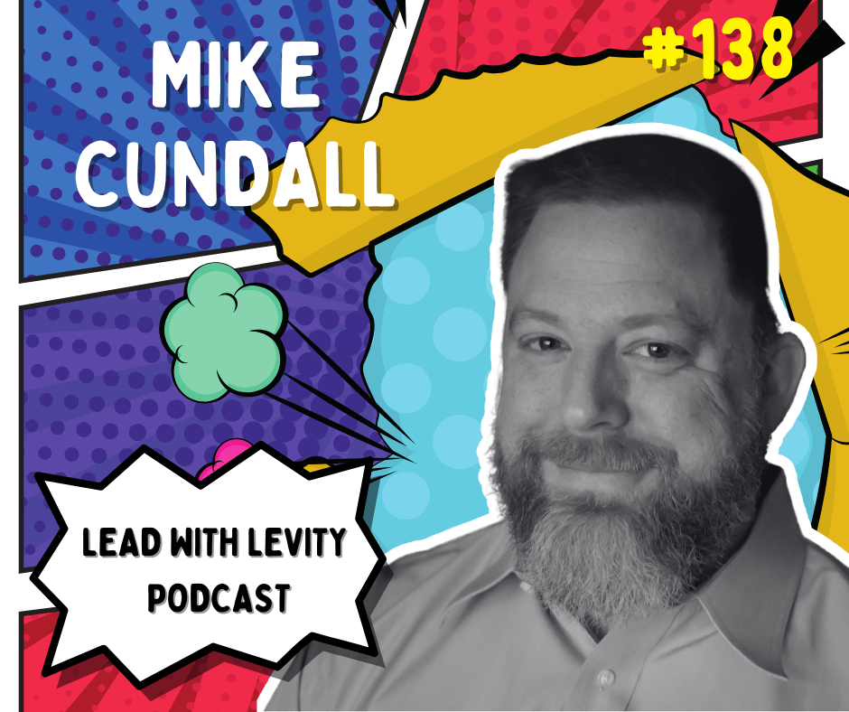 Understanding the Role of Humor in the Workplace with Dr. Mike Cundall Understanding the Role of Humor in the Workplace with Dr. Mike Cundall