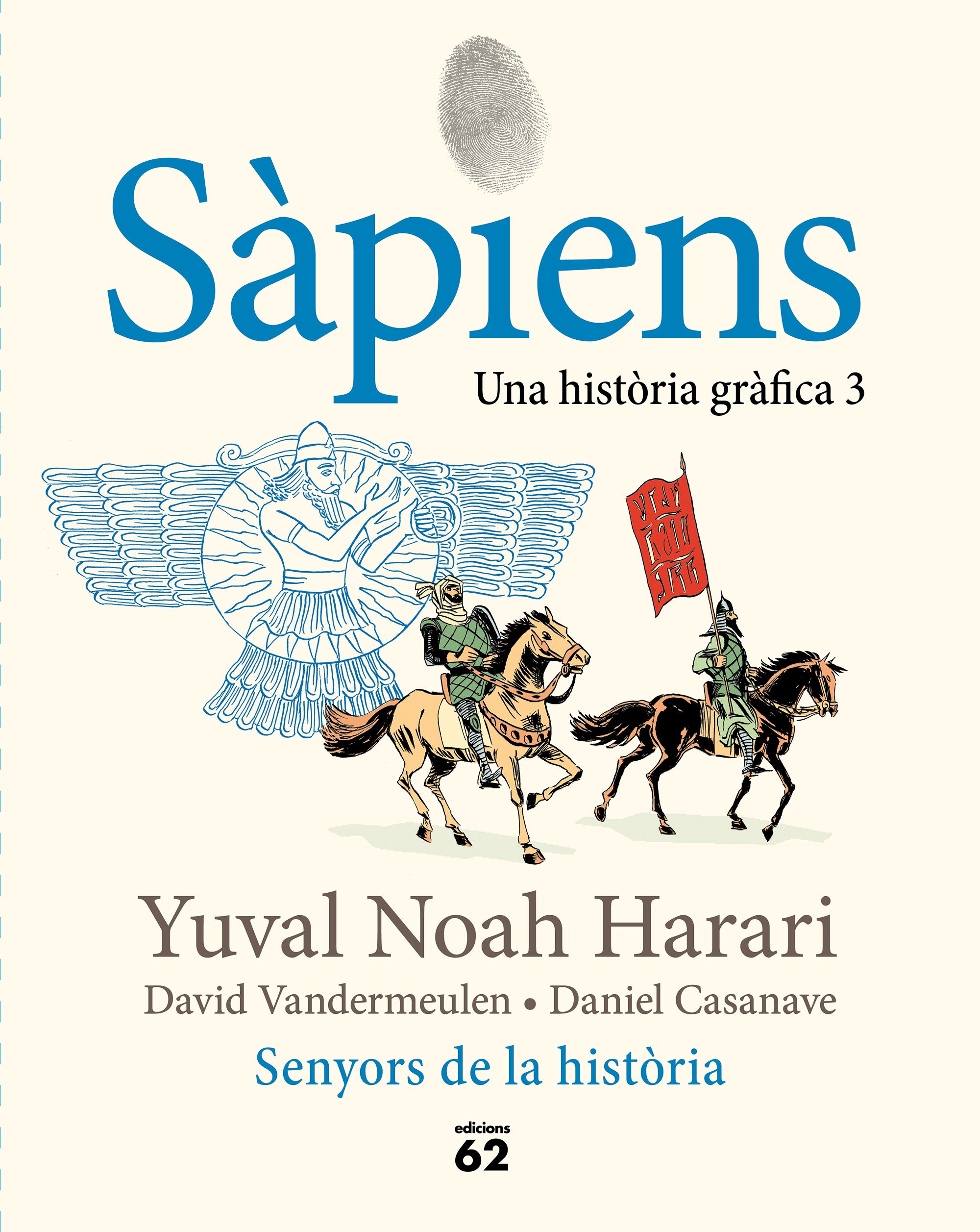 S?piens 3. Els Senyors de la hist?ria
