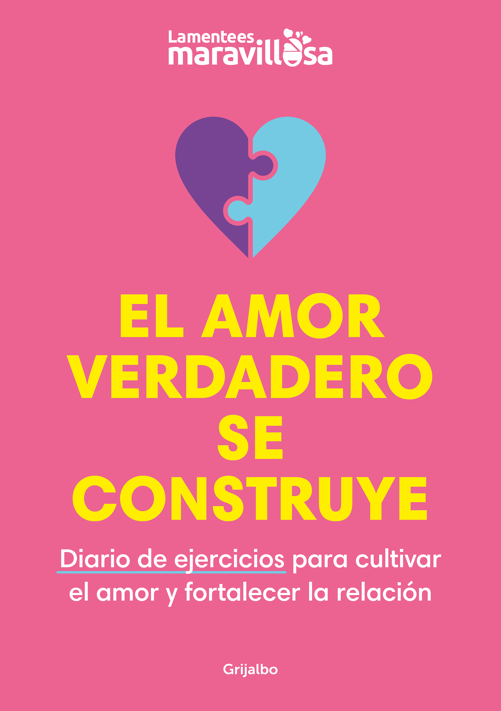 El amor verdadero se construye