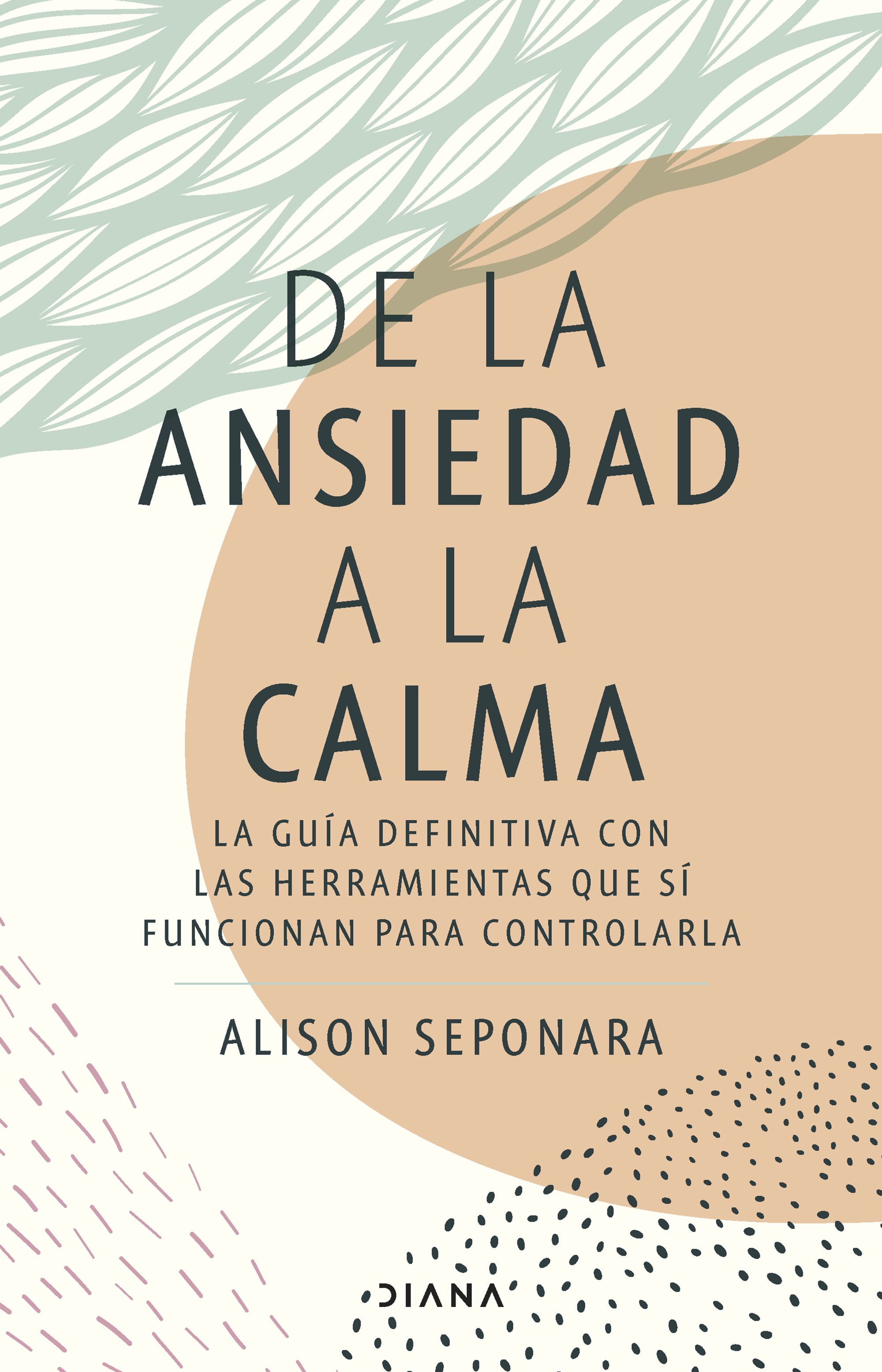 De la ansiedad a la calma