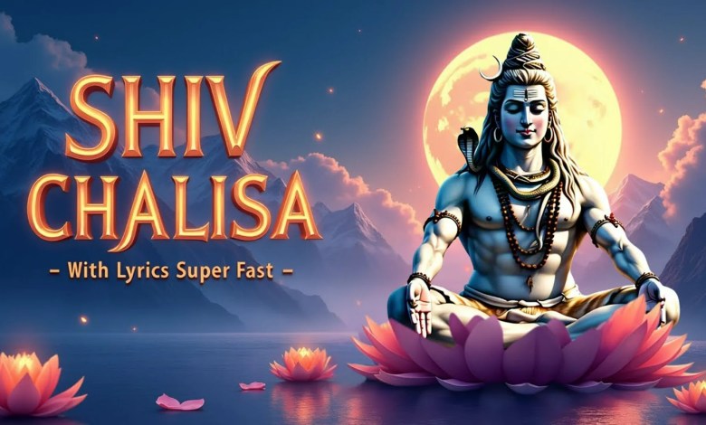 Shiv Chalisa Lyrics in Hindi, English and Meaning Shiv Chalisa Lyrics in Hindi, English and Meaning