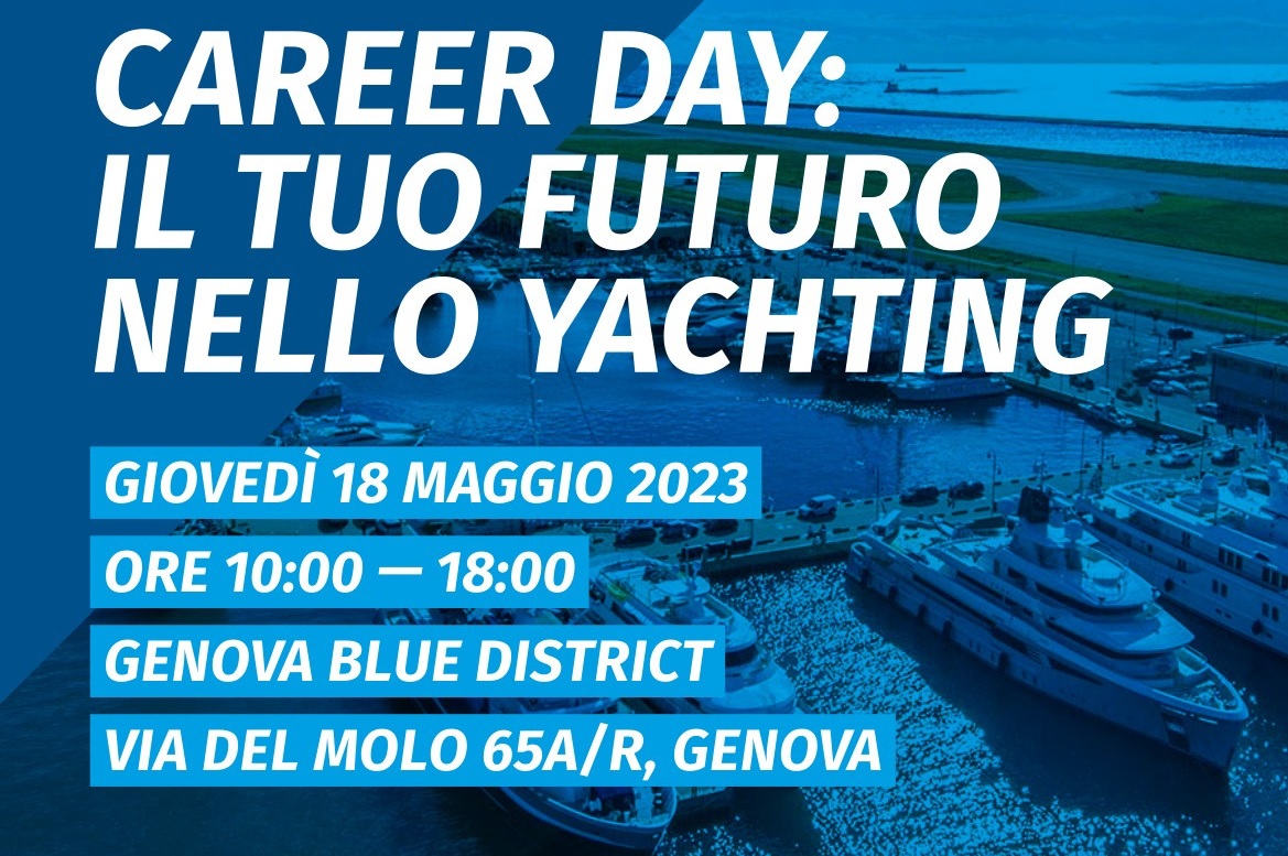 18 maggio, career day dedicato alla nautica dei grandi yacht 18 maggio, career day dedicato alla nautica dei grandi yacht