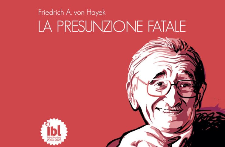 “Presunzione fatale” di Friedrich A. von Hayek “Presunzione fatale” di Friedrich A. von Hayek