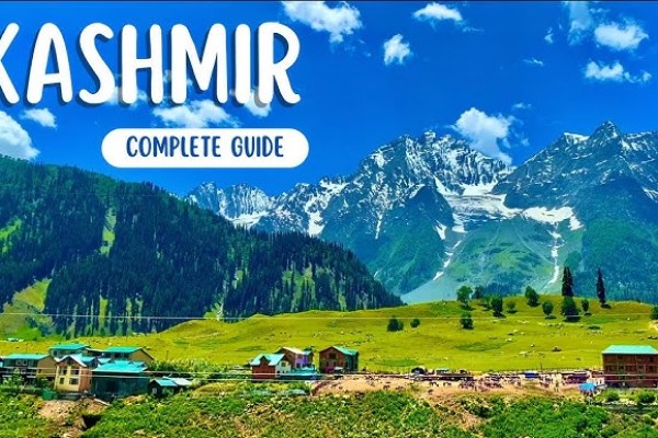 Kashmir Tour Complete Guide | All Information About Kashmir Trip Kashmir Tour Complete Guide | All Information About Kashmir Trip