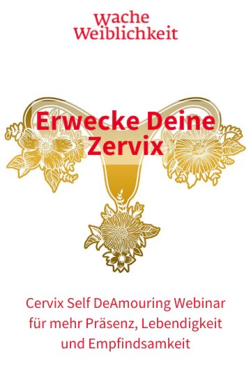 Erwecke deine Cervix