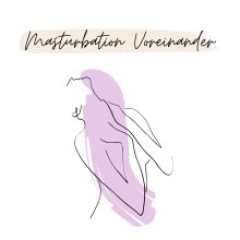 Masturbation Voreinander Masturbation Voreinander