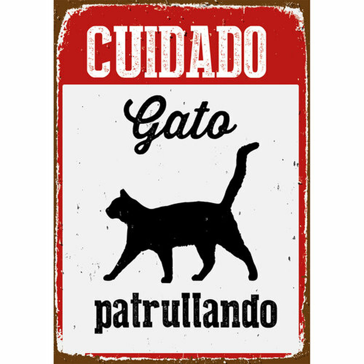 Badge Magnet & Steel [“Cuidado Gato Patrullando”] 14,8 x 21 cm