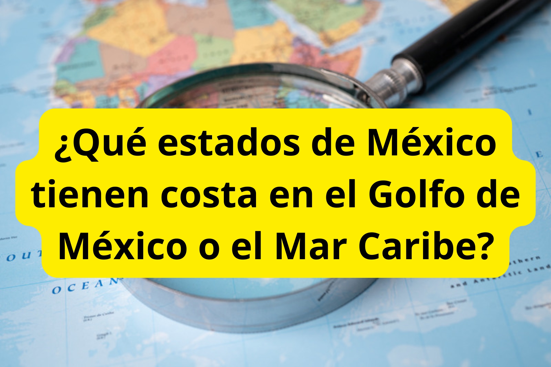 ¿Qué estados de México tienen costa en el Golfo de México o el Mar Caribe? ¿Qué estados de México tienen costa en el Golfo de México o el Mar Caribe?