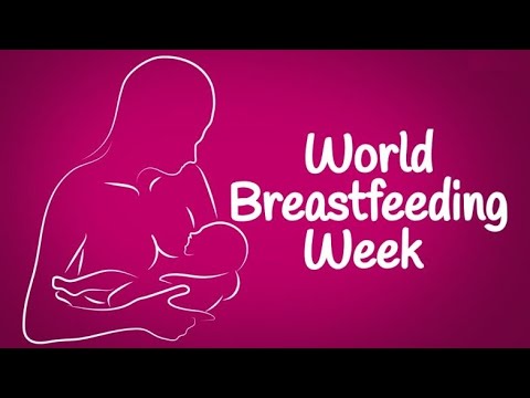 ప్రపంచ బ్రెస్ట్ ఫీడింగ్ వీక్ ప్రపంచ బ్రెస్ట్ ఫీడింగ్ వీక్