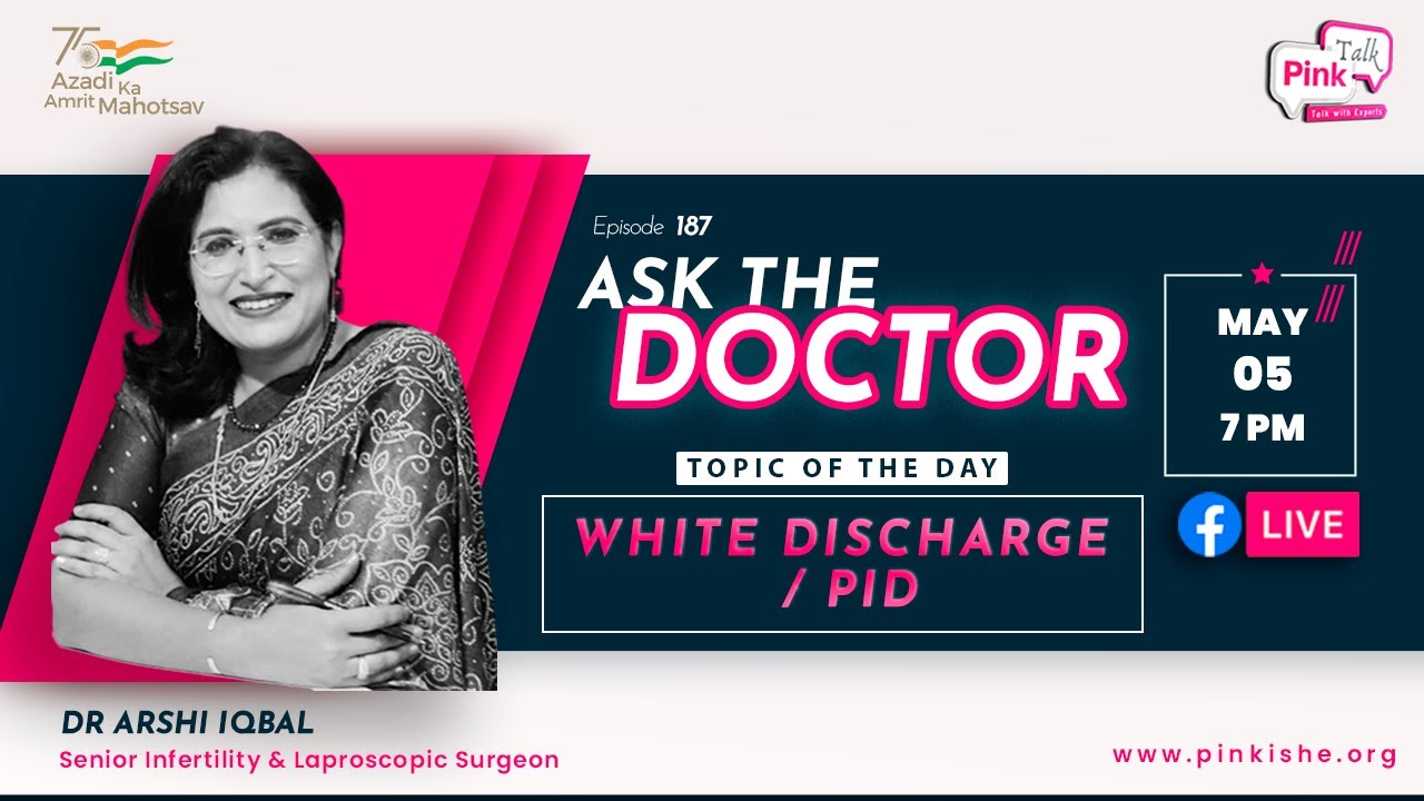 Ask the Doctor : White Discharge / PID Ask the Doctor : White Discharge / PID