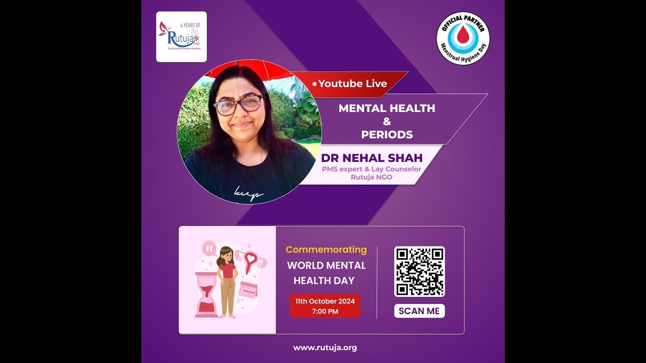 Mental Health & Periods ( menstruation) by Dr. Nehal D Shah