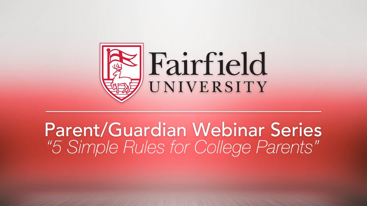 5 Simple Rules for College Parents – Parent/Guardian Webinar Series 5 Simple Rules for College Parents – Parent/Guardian Webinar Series