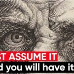 Shape Your Reality: The Transformative Power of Assumptions Shape Your Reality: The Transformative Power of Assumptions