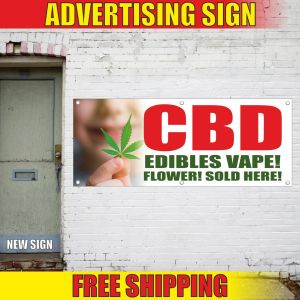 CBD EDIBLES VAPE! FLOWER! SOLD HERE! Advertising Banner Vinyl Mesh Decal Sign CBD EDIBLES VAPE! FLOWER! SOLD HERE! Advertising Banner Vinyl Mesh Decal Sign
