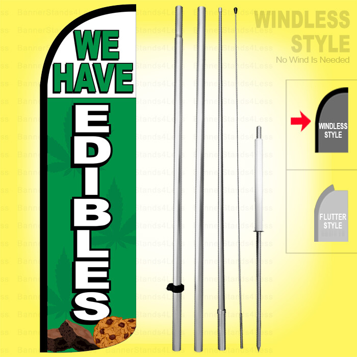 WE HAVE EDIBLES  – Windless Swooper CBD Flag Kit 15′ Feather Banner Sign  gq-h