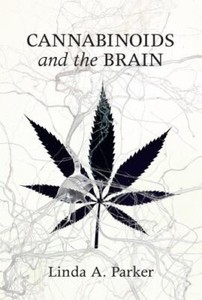 Cannabinoids and the Brain by Linda Parker